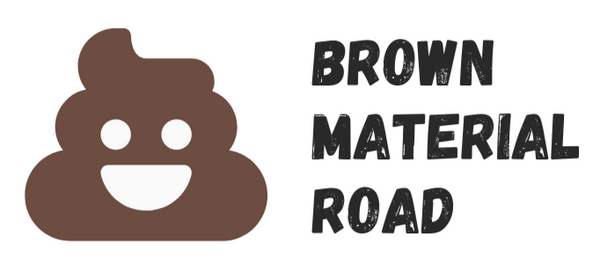 Brown Material Road